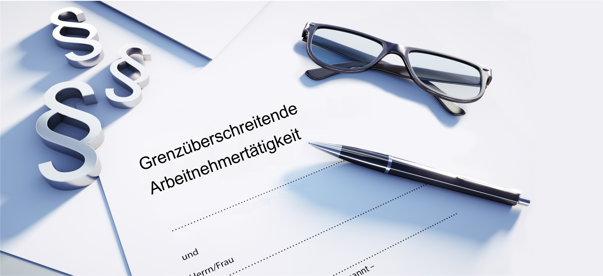 Eyecatcher Grenzüberschreitende Arbeitnehmertätigkeit